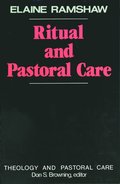 Ritual and Pastoral Care