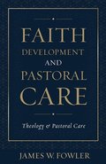 Faith Development and Pastoral Care
