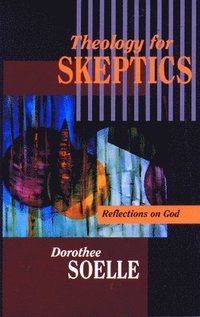 Theology for Skeptics