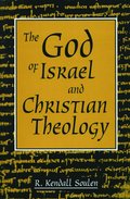 God of Israel and Christian Theology