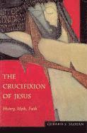 Gerard S. Sloyan - Crucifixion of Jesus Clth, Inbunden