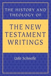 The History and Theology of New Testament Writings