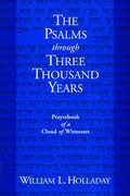 Psalms through Three Thousand Years