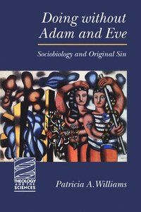 Doing without Adam and Eve