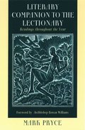 Literary Companion to the Lectionary: Readings Throughout the Year