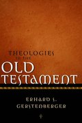 Theologies in the Old Testament