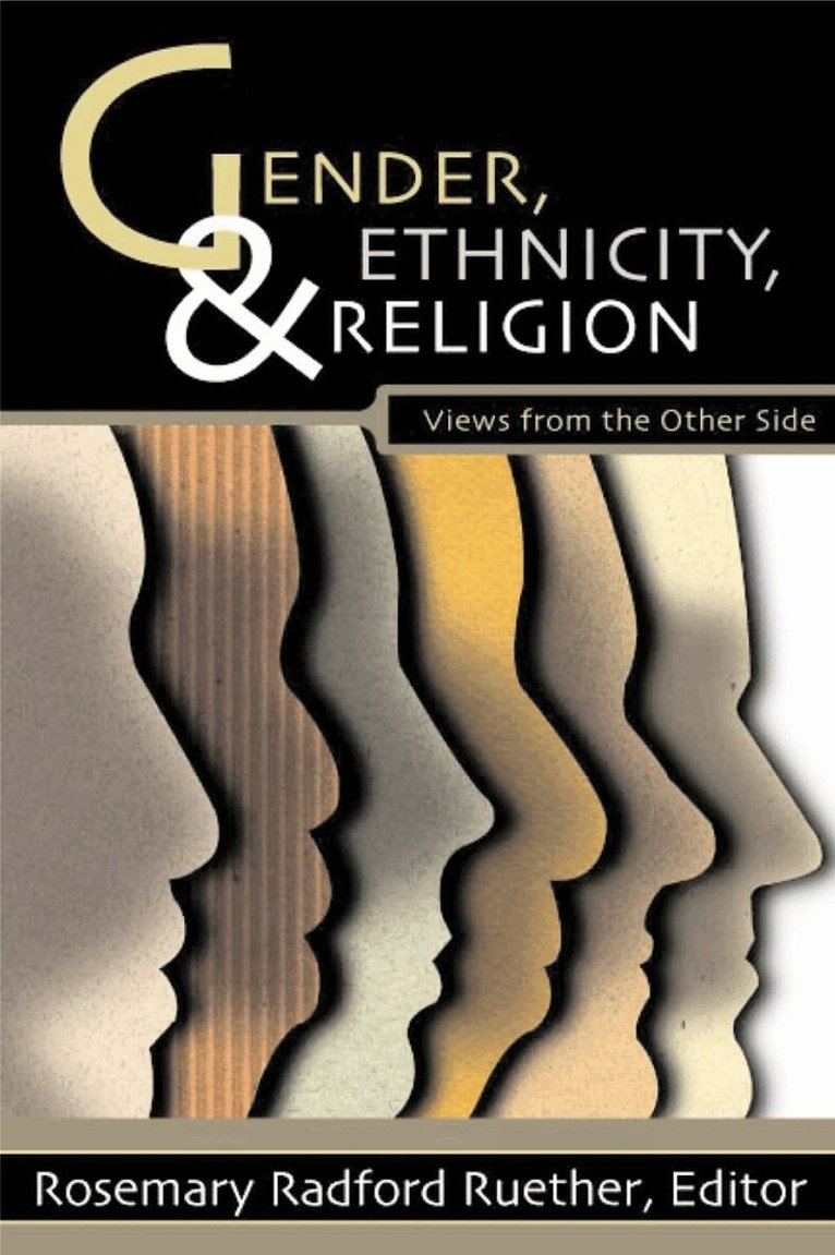Rosemary Radford Ruether - Gender, Ethnicity, and Religion, Häftad