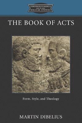 Book of Acts av K C Hanson, Martin Dibelius, Martin Dibelius, K C Hanson, K C Hanson