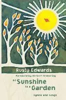 Rusty Edwards - As Sunshine to a Garden, Häftad. Tillgänglighet: Lägg i varukorg