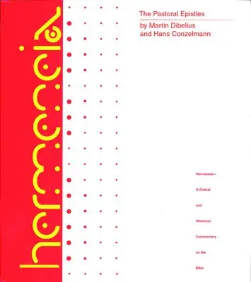 Hans Conzelmann, Philip Buttolph, Martin Dibelius, Helmut Koester, Adela Yarbro - Pastoral Epistles, Inbunden. Tillgänglighet: Lägg i varukorg