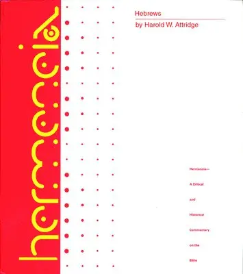 Harold W. Attridge, Helmut Koester - Hebrews, Inbunden. Tillgänglighet: Lägg i varukorg