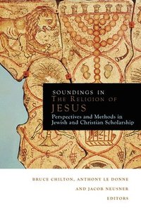 Soundings in the Judaism of Jesus