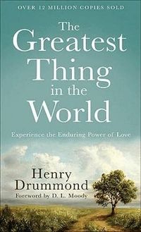 Greatest Thing in the World - Experience the Enduring Power of Love