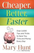 Cheaper, Better, Faster