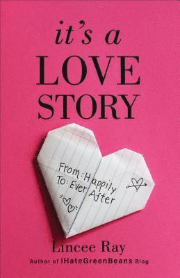 It's a Love Story, Häftad