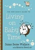 New Mom's Guide To Living On Baby Time