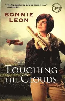 Bonnie Leon - Touching the Clouds, Häftad. Tillgänglighet: Lägg i varukorg
