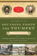 Sounding Forth the Trumpet for Young Readers