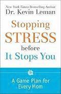 Stopping Stress before It Stops You