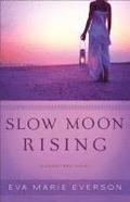 Slow Moon Rising