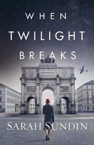 Sarah Sundin - When Twilight Breaks, Häftad