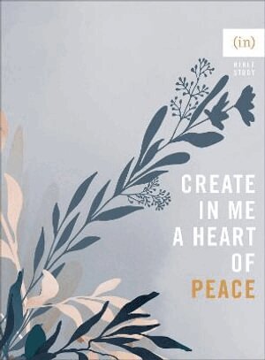 Becky Keife, Becky Keife - Create in Me a Heart of Peace, Häftad