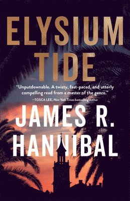 James R. Hannibal - Elysium Tide, Häftad