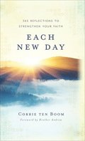 Each New Day  365 Reflections to Strengthen Your Faith