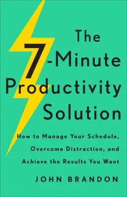 John Brandon - 7-Minute Productivity Solution, Inbunden. Tillgänglighet: Lägg i varukorg