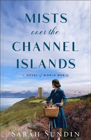 Sarah Sundin - Mists over the Channel Islands, Häftad