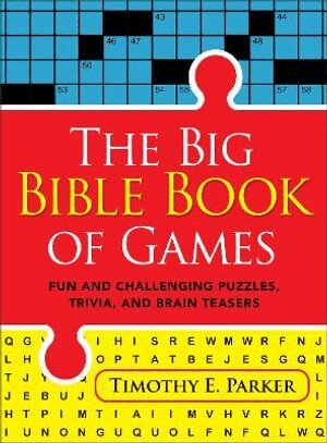 Timothy E. Parker - Big Bible Book of Games – Fun and Challenging Puzzles, Trivia, and Brain Teasers, Häftad. Tillgänglighet: Lägg i varukorg