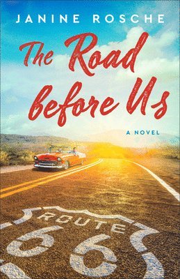 Janine Rosche - The Road before Us, Inbunden