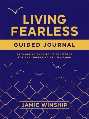 Jamie Winship - Living Fearless Guided Journal, Häftad