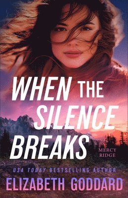 Elizabeth Goddard - When the Silence Breaks, Häftad. Tillgänglighet: Lägg i varukorg