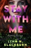 Lynn H. Blackburn - Stay with Me, Häftad. Tillgänglighet: Kommande