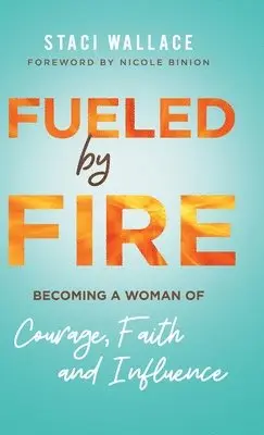 Fueled by Fire, Inbunden. Tillgänglighet: Lägg i varukorg