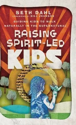 Raising Spirit-Led Kids, Inbunden. Tillgänglighet: Lägg i varukorg