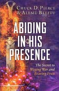 Abiding in His Presence