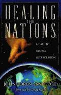 Healing the Nations  A Call to Global Intercession