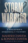 Storm Warrior - A Believer`s Strategy for Victory