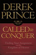 Called to Conquer: Finding Your Assignment in the Kingdom of God