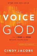 The Voice of God - How to Hear and Speak Words from God