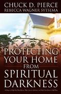 Protecting Your Home from Spiritual Darkness