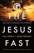 The Jesus Fast  The Call to Awaken the Nations
