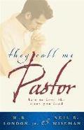 They Call Me Pastor