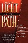 More Light on the Path - Daily Scripture Readings in Hebrew and Greek