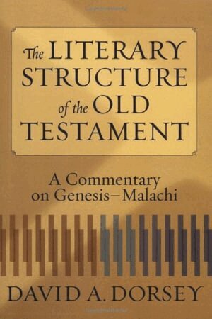 David A. Dorsey - Literary Structure of the Old Testament – A Commentary on Genesis–Malachi, Häftad. Tillgänglighet: Lägg i varukorg
