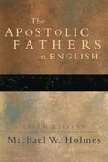 The Apostolic Fathers in English