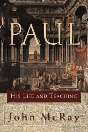 John Mcray - Paul – His Life and Teaching, Häftad. Tillgänglighet: Lägg i varukorg