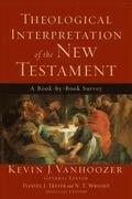 Theological Interpretation of the New Testament  A BookbyBook Survey